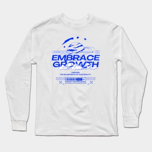 Embrace Growth Positivity Motivational Long Sleeve T-Shirt